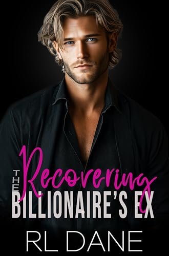 The Recovering Billionaire's Ex cover